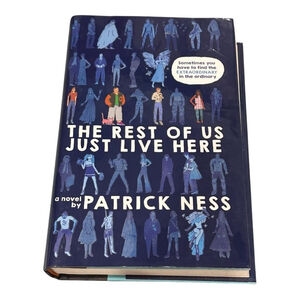 The Rest Of Us Just Live Here Patrick Ness Young Adult Fantasy Hardcover